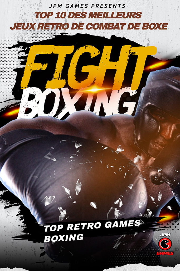 LES MEILLEURS JEUX RETRO DE COMBAT DE BOXE