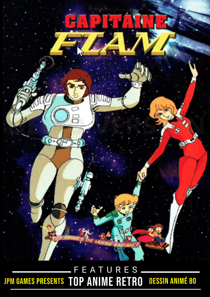 TOP ANIME RETRO - CAPITAINE FLAM
