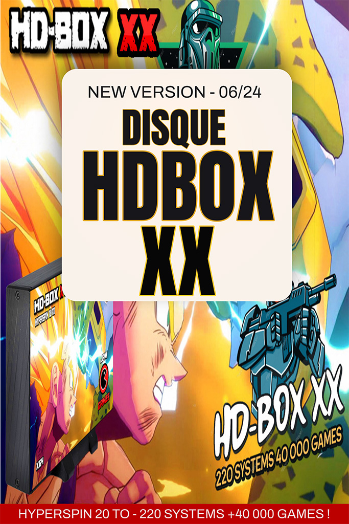 NEW VERSION 0624 - DISQUE HDBOX XX